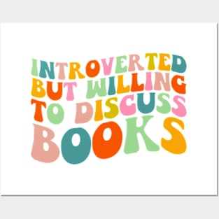 Introverted But Willing to Discuss Books Cute Groovy Reader Bookworm Gifts 2024 Posters and Art